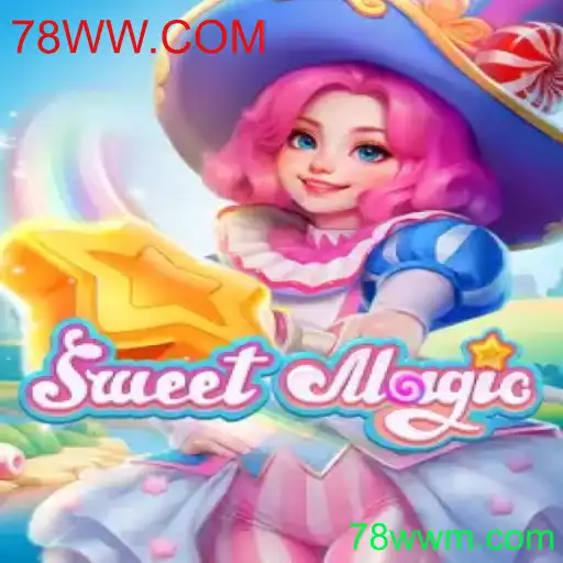 SweetMagic: Descubra o Encanto do Novo Jogo Online da 78WW.COM